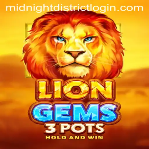 Unveiling LionGems3pots: A Captivating Gaming Experience in the Midnightdistrict